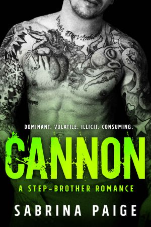 [A Step-Brother Romance 03] • Cannon (A Step Brother Romance #3)